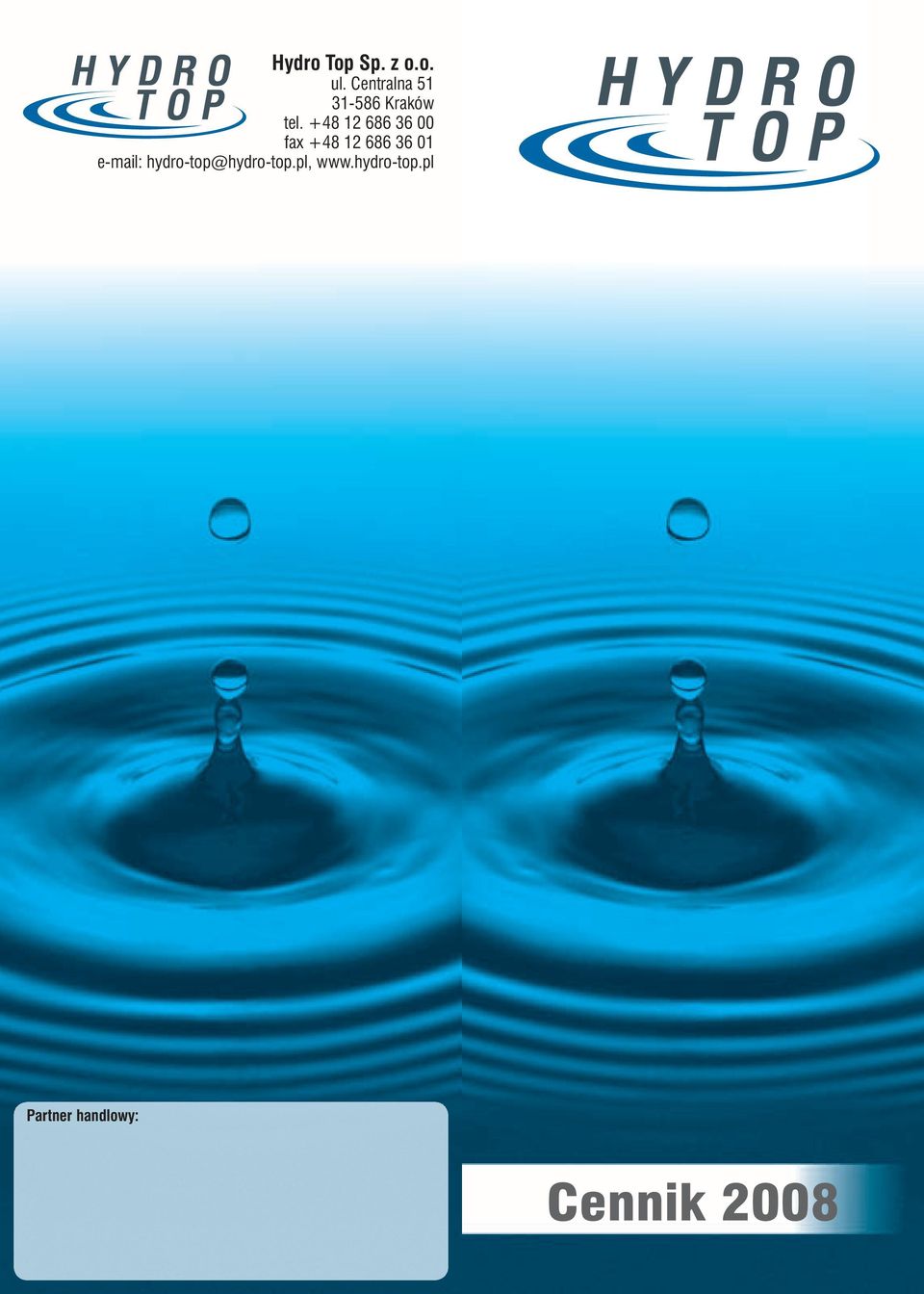 +48 12 686 36 00 fax +48 12 686 36 01