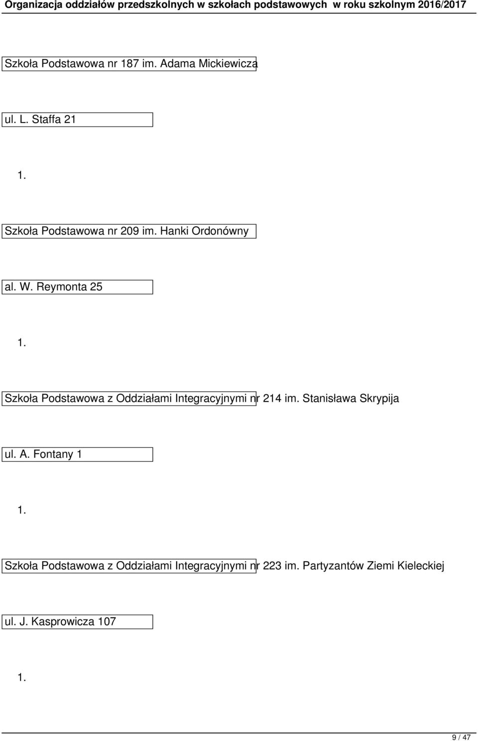 Reymonta 25 Szkoła Podstawowa z Oddziałami Integracyjnymi nr 214 im.