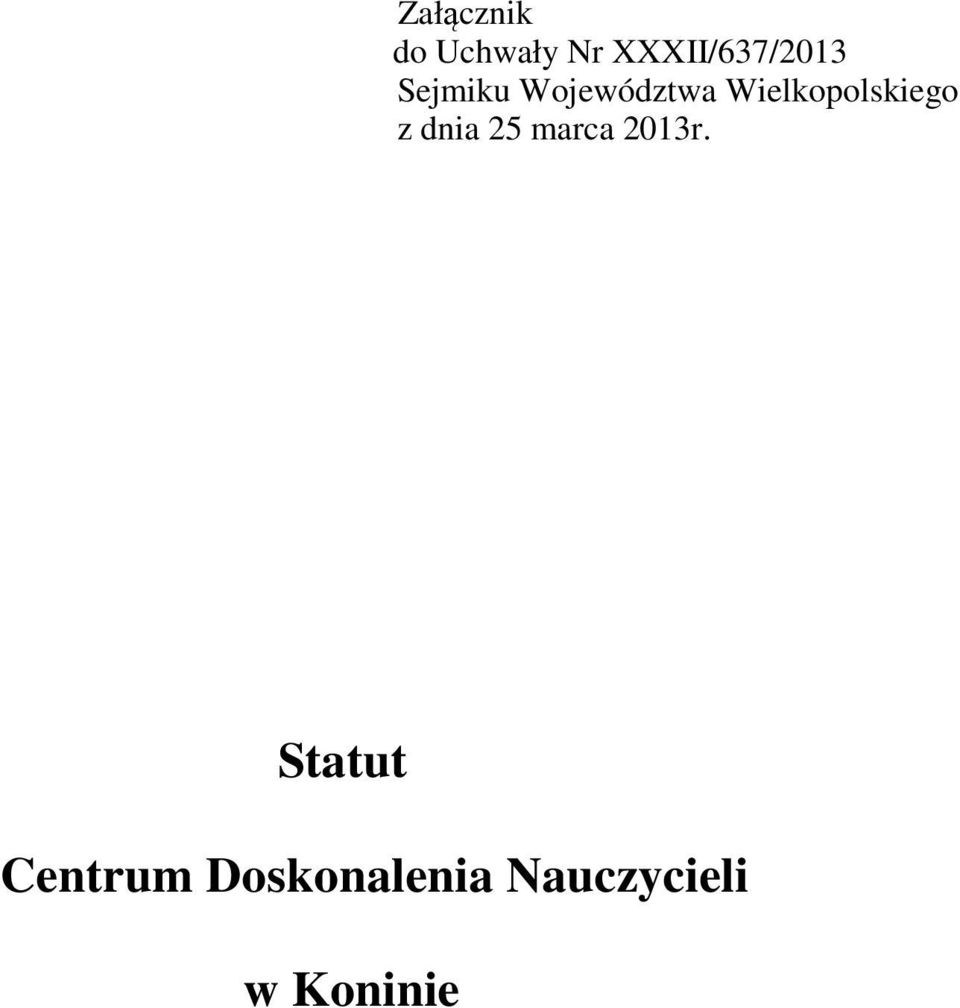 Wielkopolskiego z dnia 25 marca