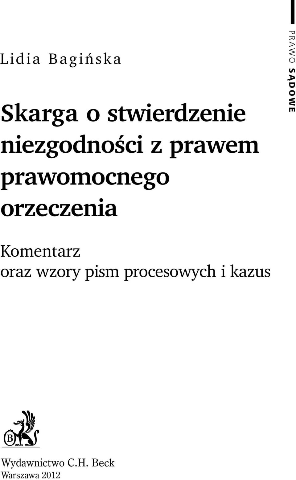 orzeczenia PRAWO SÑDOWE Komentarz oraz wzory
