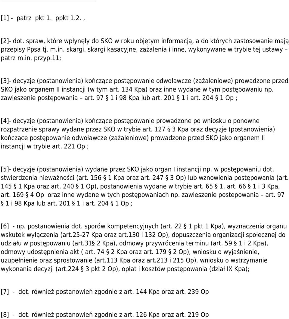 zawieszenie postępowania art. 97 1 i 98 Kpa lub art. 201 1 i art.