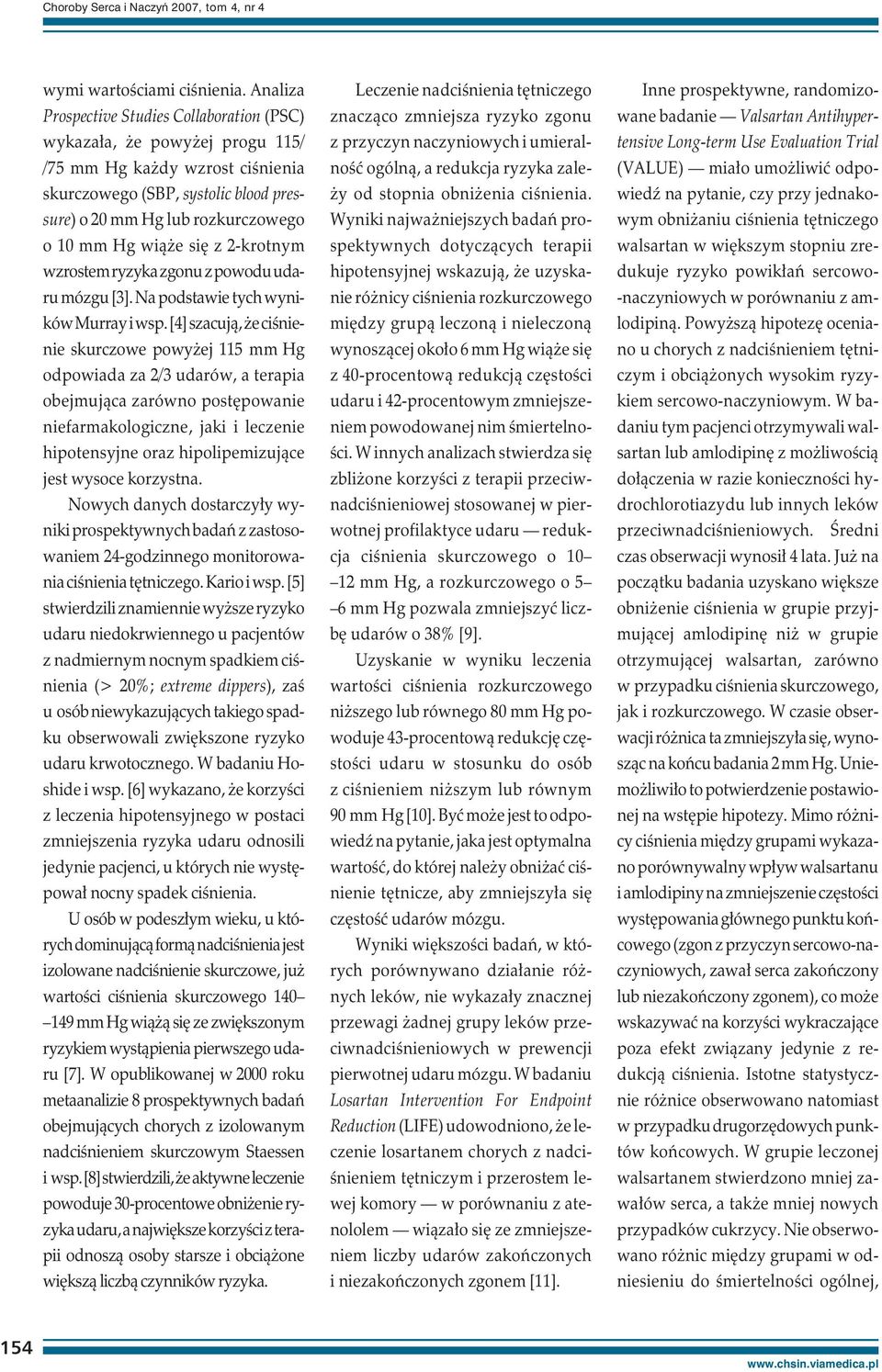 wiąże się z 2-krotnym wzrostem ryzyka zgonu z powodu udaru mózgu [3]. Na podstawie tych wyników Murray i wsp.