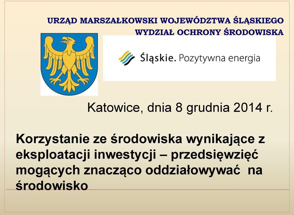 Korzystanie ze środowiska wynikające z eksploatacji