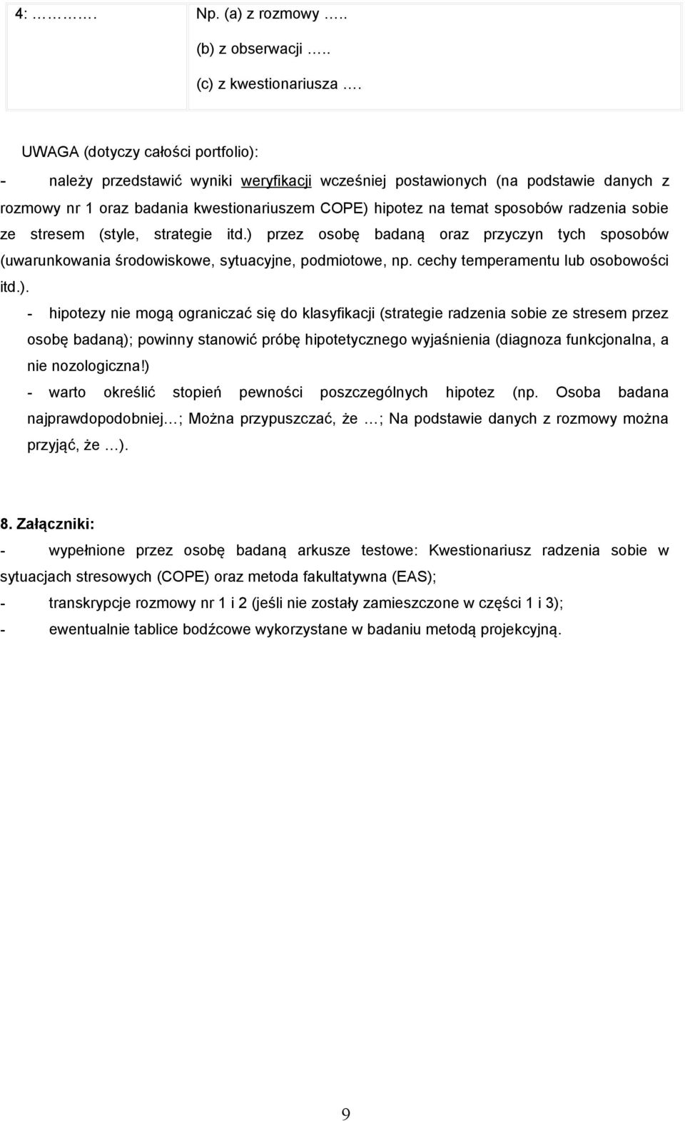 radzenia sobie ze stresem (style, strategie itd.) 