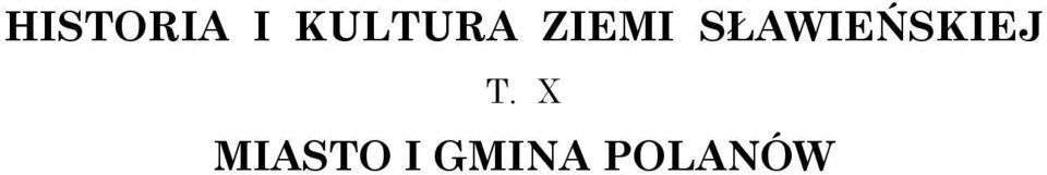 SŁAWIEŃSKIEJ T.