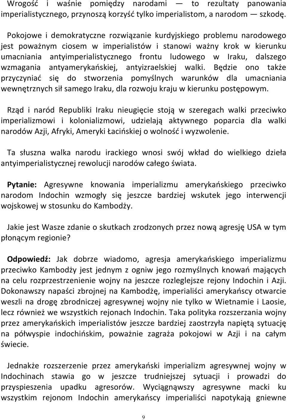 dalszego wzmagania antyamerykańskiej, antyizraelskiej walki.