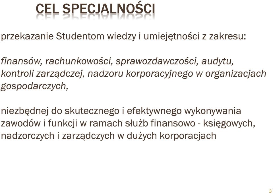 organizacjach gospodarczych, niezbędnej do skutecznego i efektywnego wykonywania zawodów