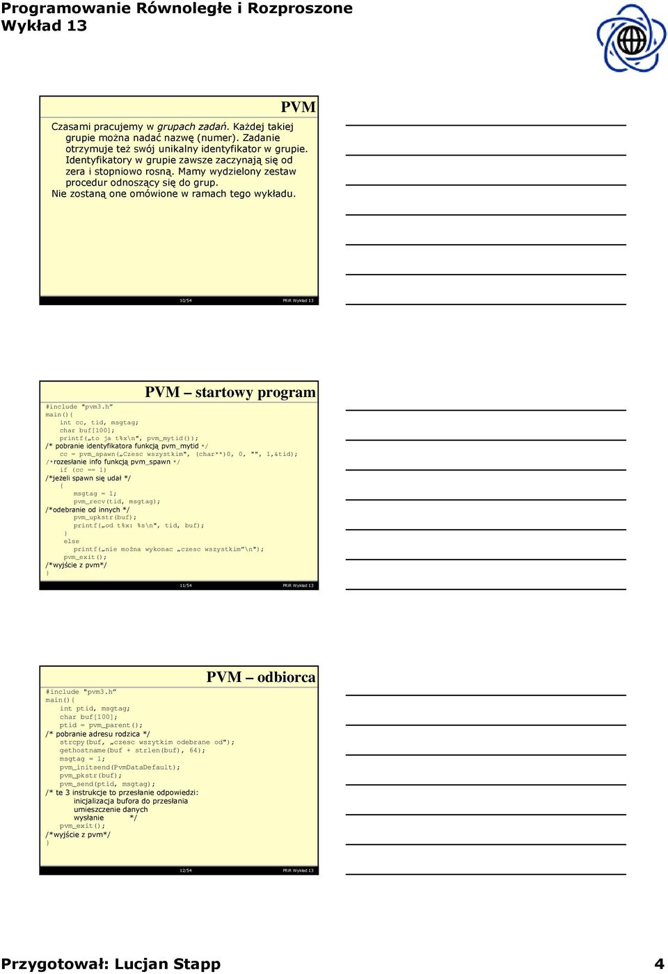 10/54 PRiR startowy program #include "pvm3.