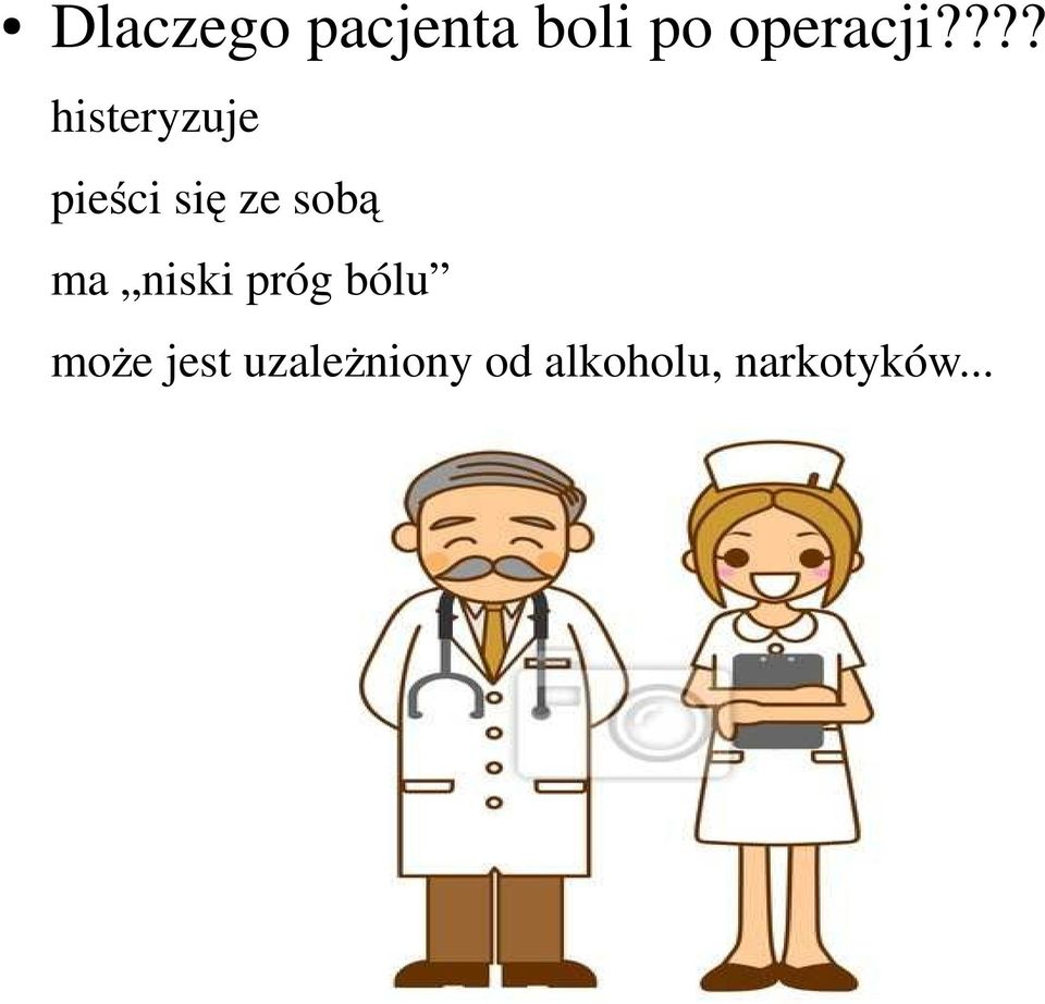 ma niski próg bólu może jest
