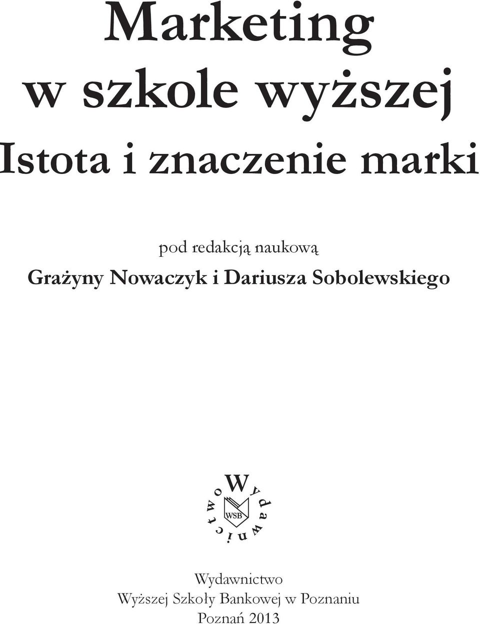 Dariusza Sobolewskiego Wydawnictwo