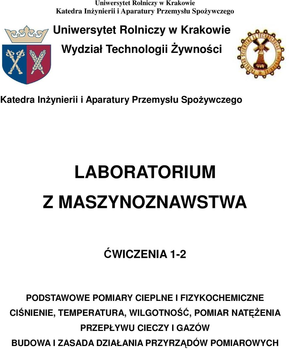 CIEPLNE I FIZYKOCHEMICZNE CIŚNIENIE, TEMPERATURA, WILGOTNOŚĆ, POMIAR