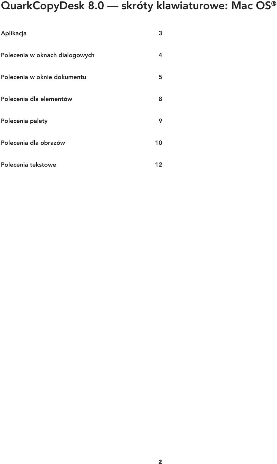 oknach dialogowych 4 Polecenia w oknie dokumentu 5