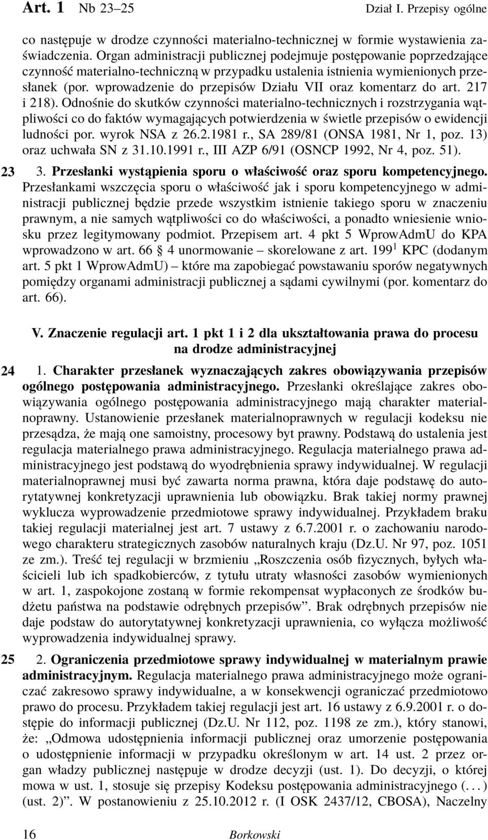 wprowadzenie do przepisów Działu VII oraz komentarz do art. 217 i 218).