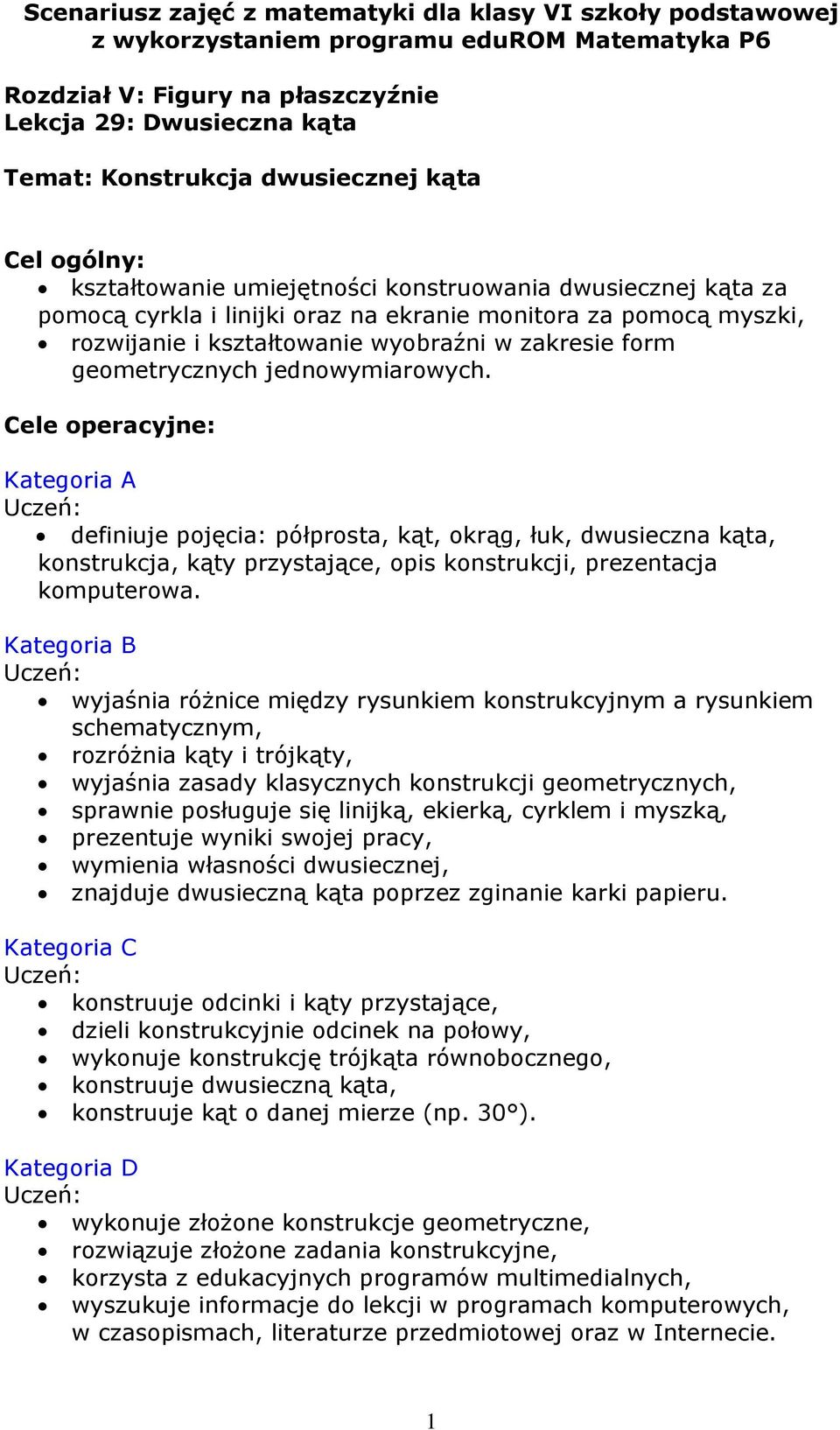 zakresie form geometrycznych jednowymiarowych.