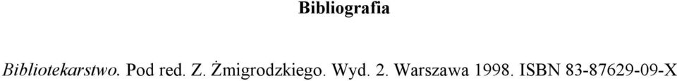 Z. Żmigrodzkiego. Wyd. 2.