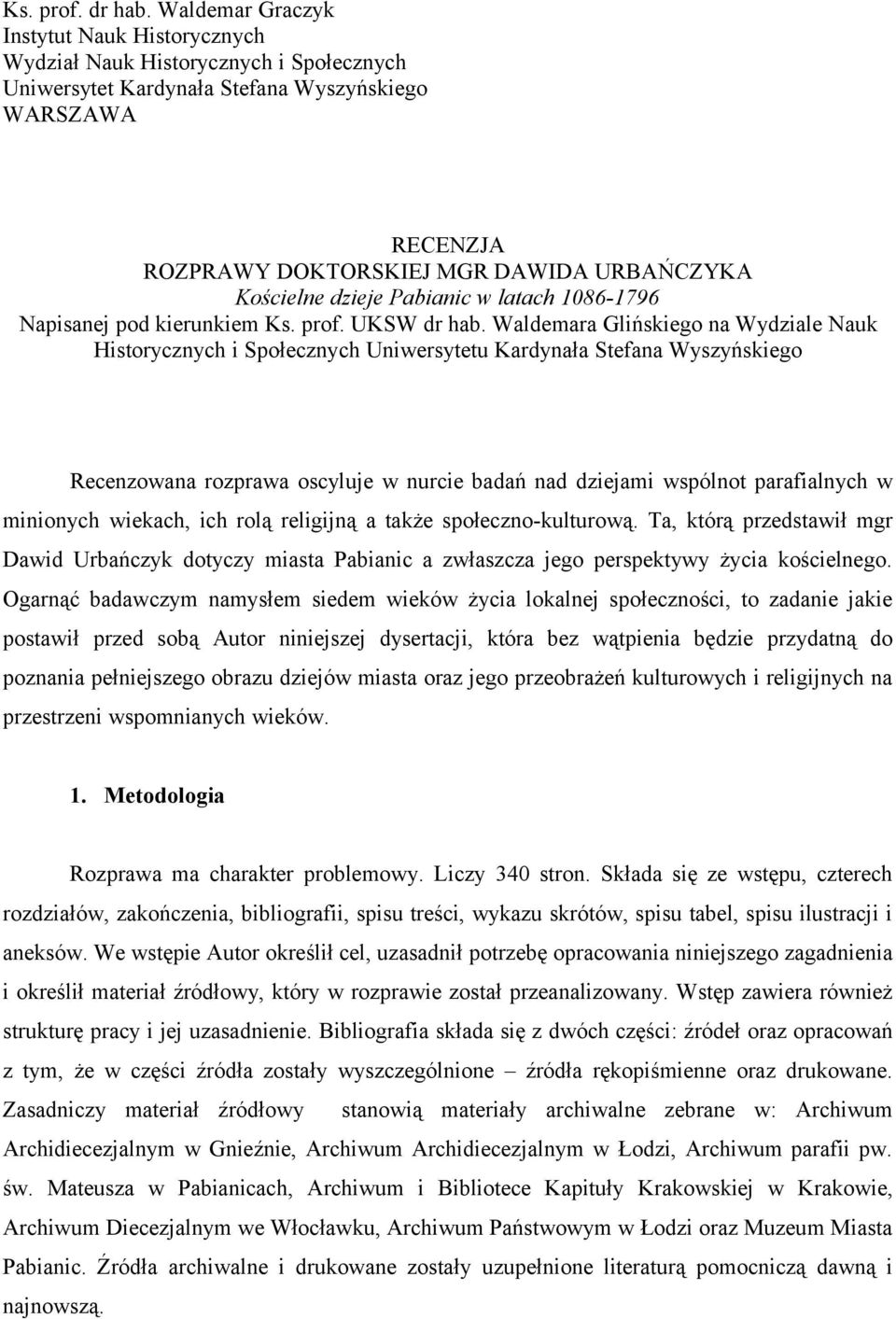 dzieje Pabianic w latach 1086-1796 Napisanej pod kierunkiem Ks. prof. UKSW dr hab.