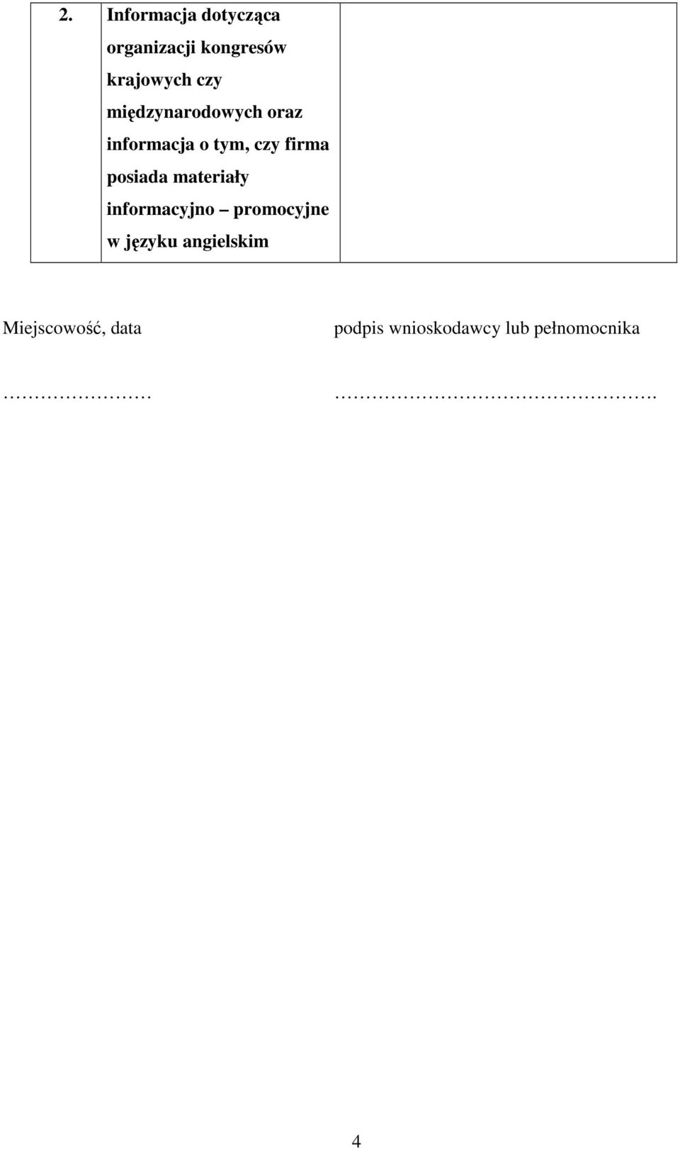 posiada materiały informacyjno promocyjne w języku