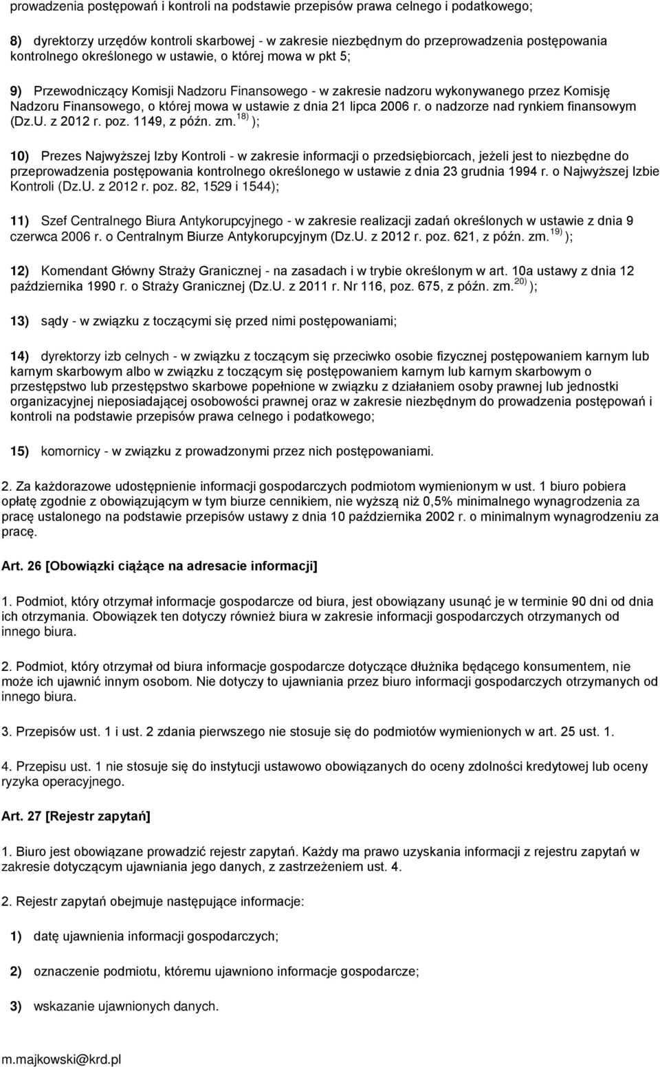 lipca 2006 r. o nadzorze nad rynkiem finansowym (Dz.U. z 2012 r. poz. 1149, z późn. zm.