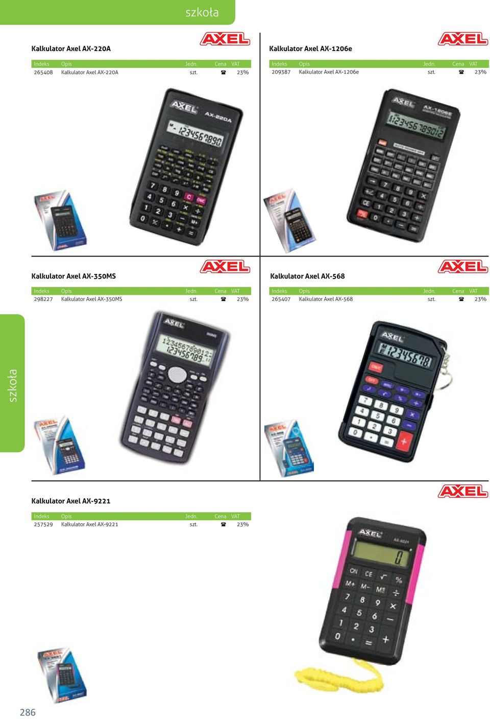 23% Kalkulator Axel AX-350MS 298227 Kalkulator Axel AX-350MS szt.