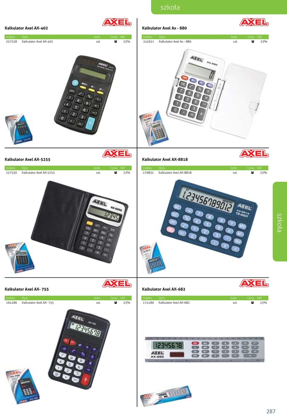 23% Kalkulator Axel AX-5255 257530 Kalkulator Axel AX-5255 szt.
