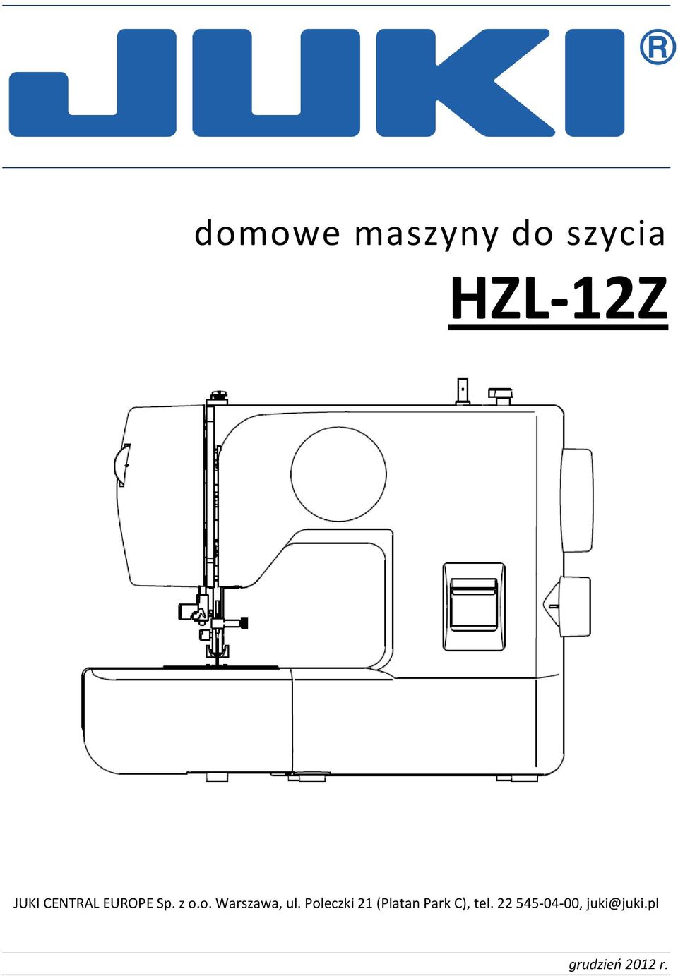 Poleczki 21 (Platan Park C), tel.