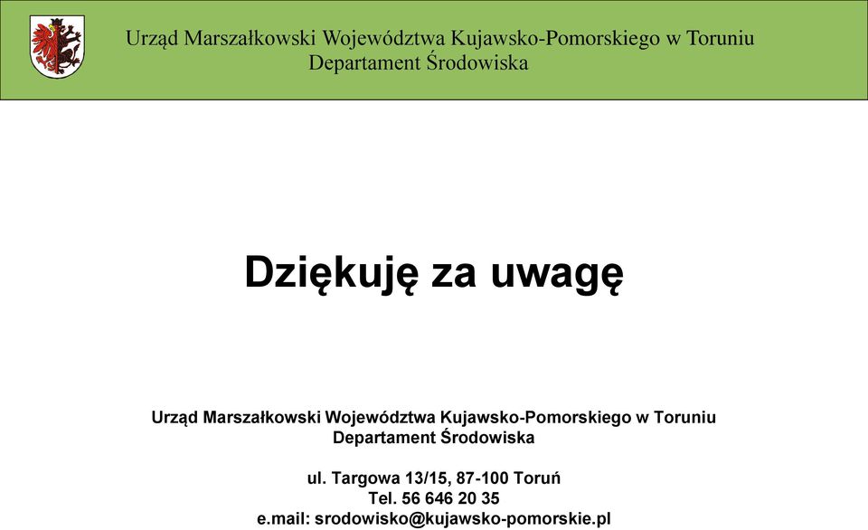 Targowa 13/15, 87-100 Toruń Tel. 56 646 20 35 e.