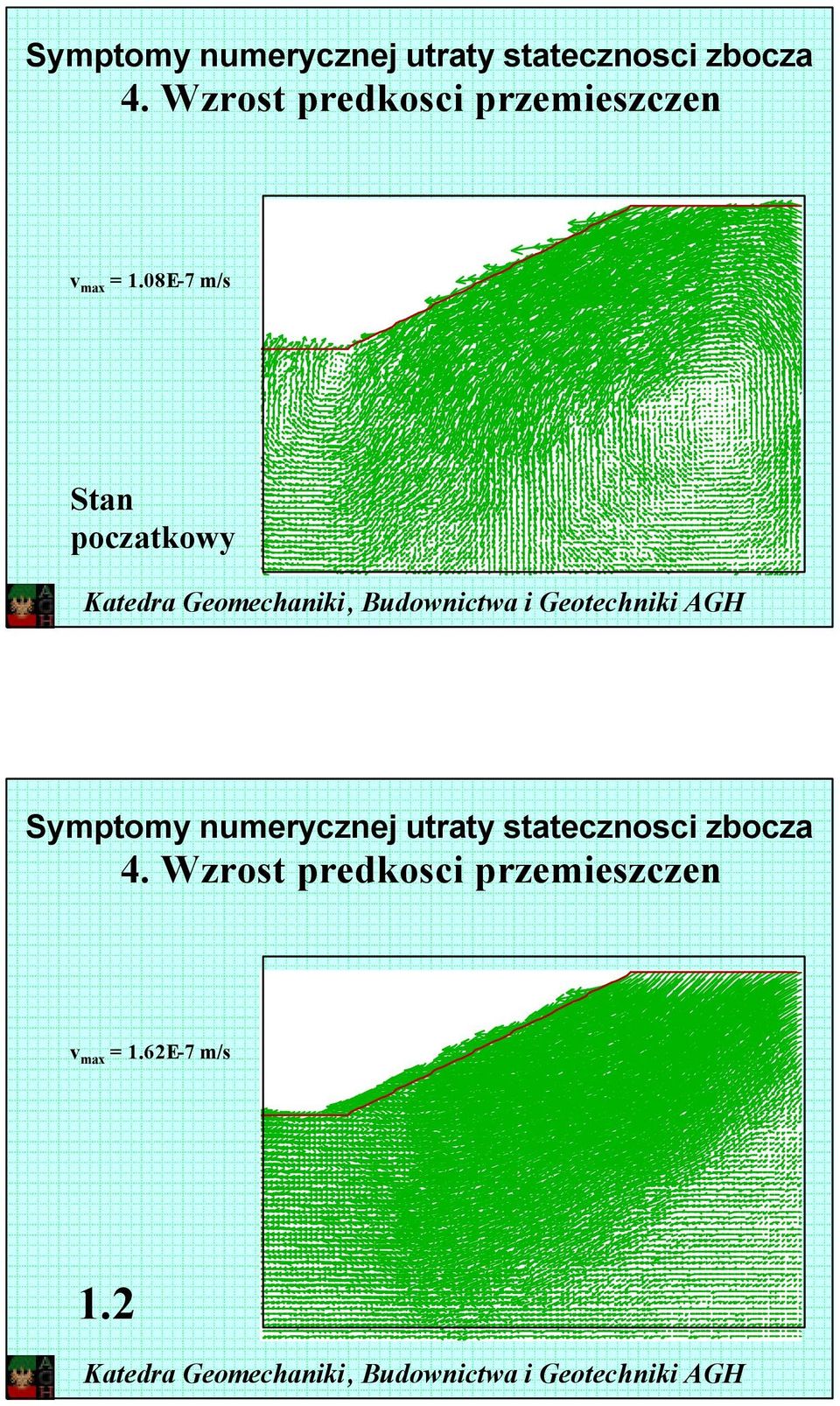 08E-7 m/s Stan poczatkowy 