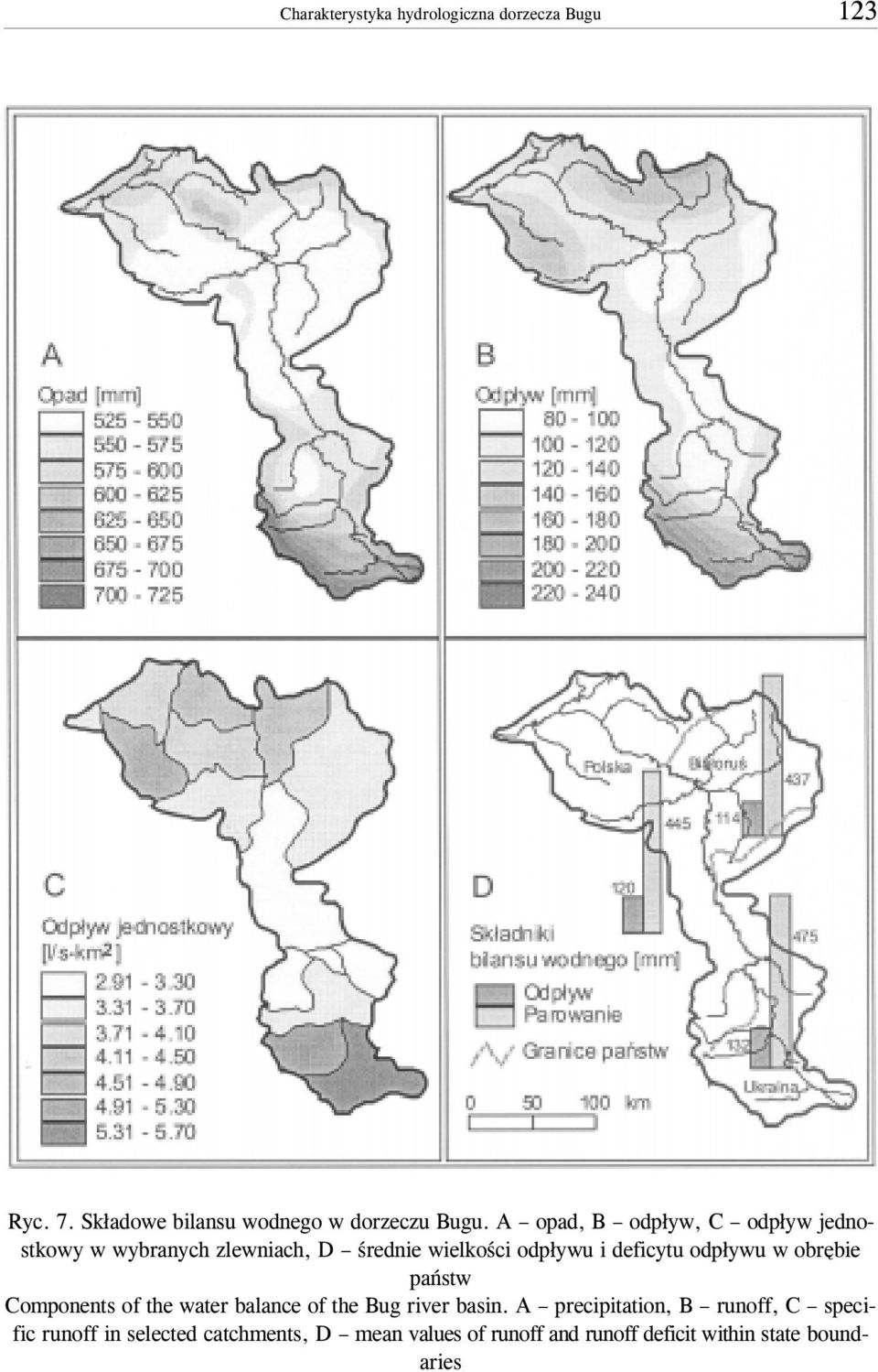 odp³ywu w obrêbie pañstw Components of the water balance of the Bug river basin.