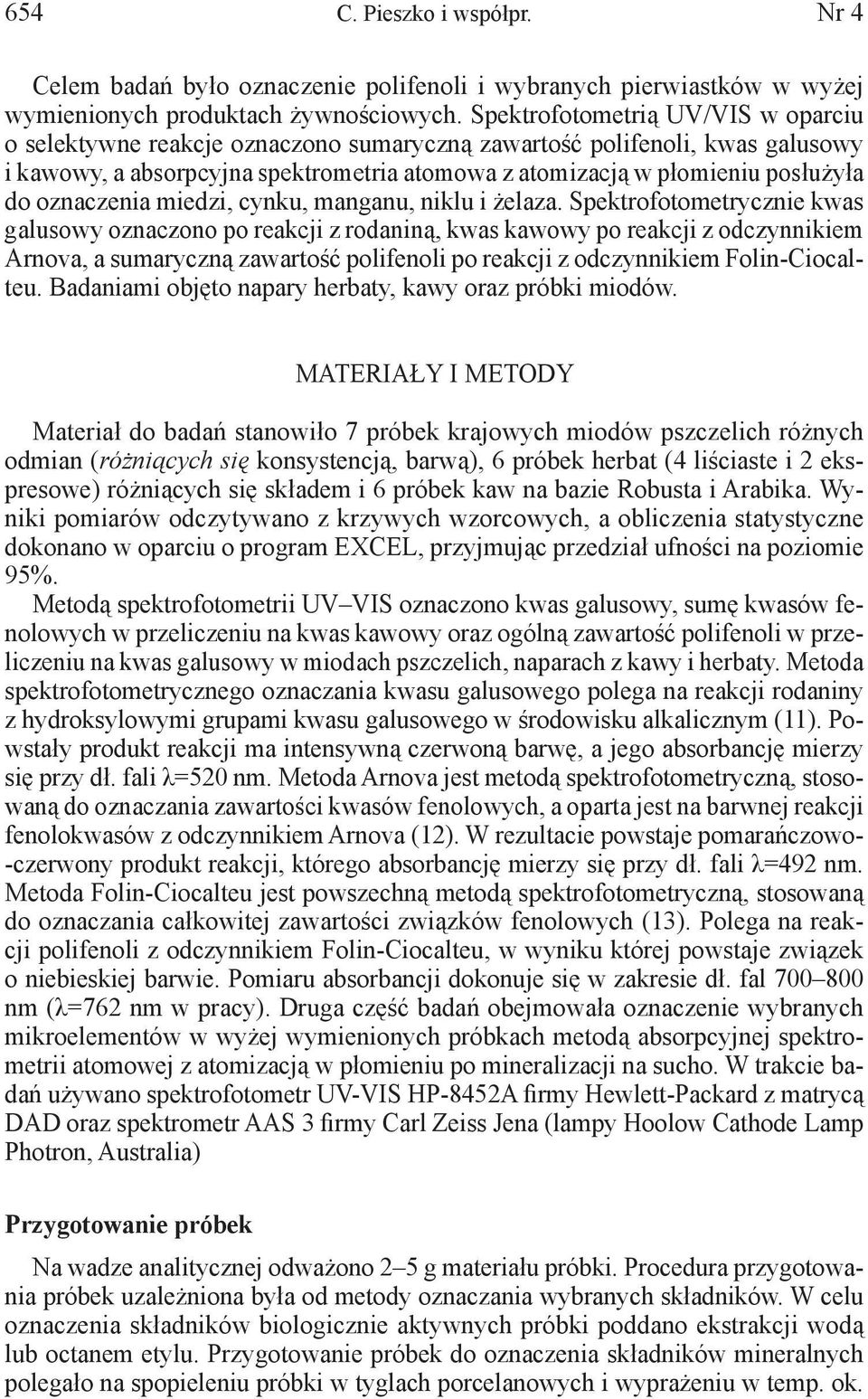 oznaczenia miedzi, cynku, manganu, niklu i żelaza.