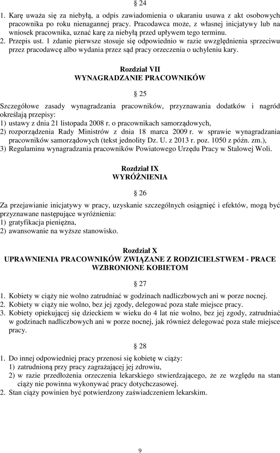 1 zdanie pierwsze stosuje się odpowiednio w razie uwzględnienia sprzeciwu przez pracodawcę albo wydania przez sąd pracy orzeczenia o uchyleniu kary.