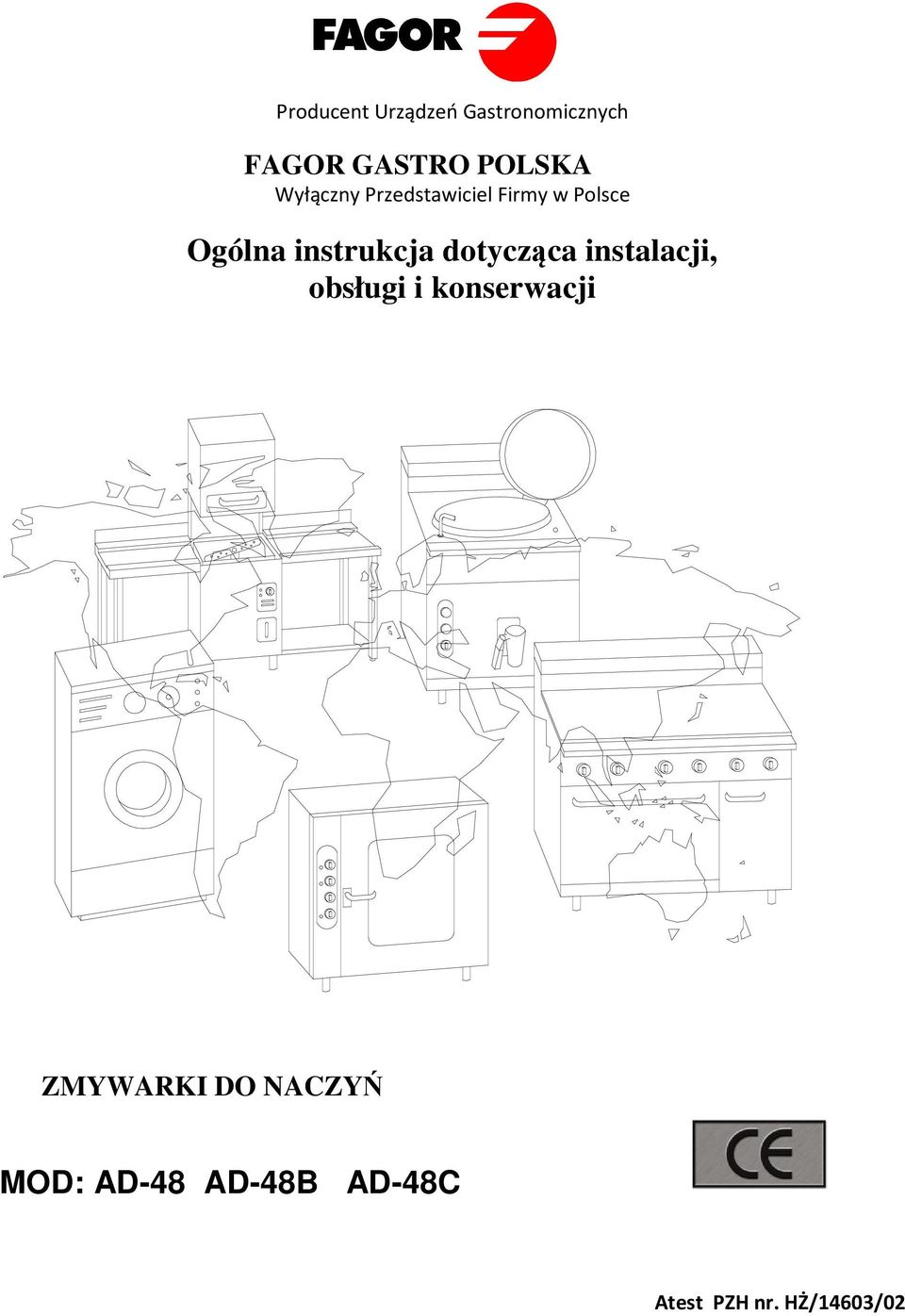 dotycząca instalacji, obsługi i konserwacji ZMYWARKI DO