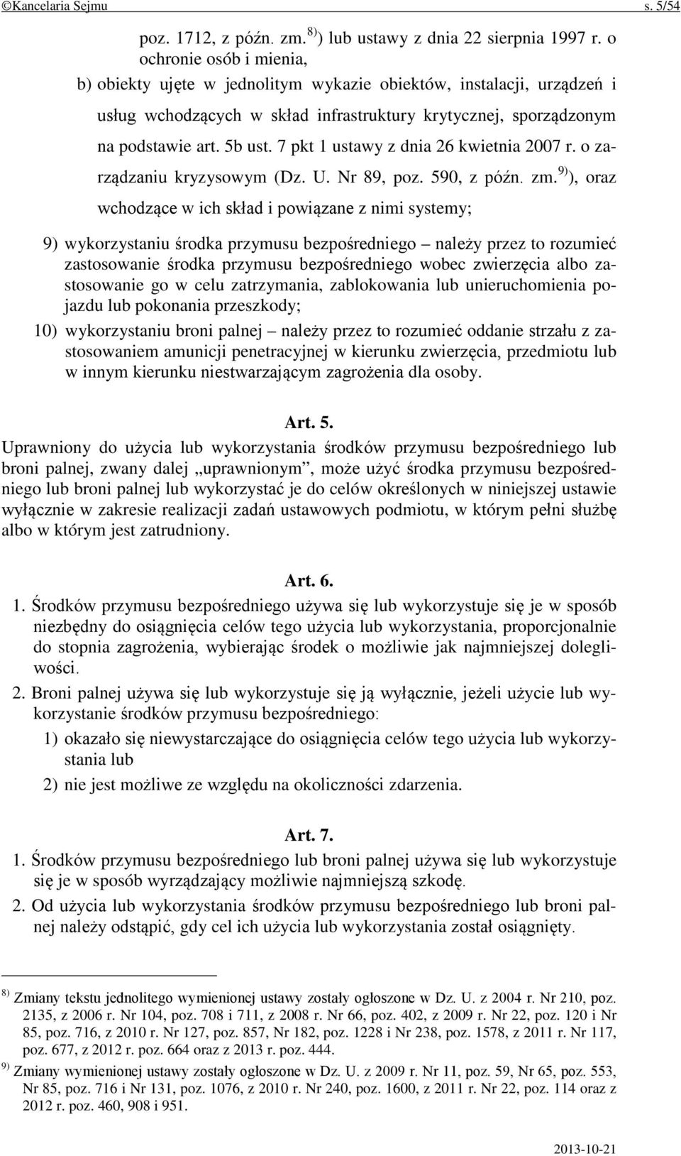7 pkt 1 ustawy z dnia 26 kwietnia 2007 r. o zarządzaniu kryzysowym (Dz. U. Nr 89, poz. 590, z późn. zm.