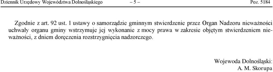 organu gminy wstrzymuje jej wykonanie z mocy prawa w zakresie objętym stwierdzeniem