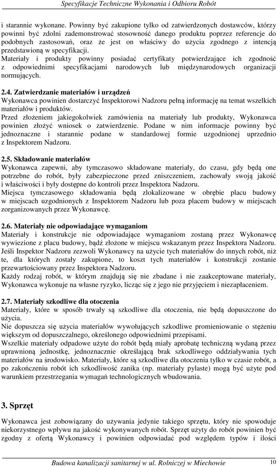 użycia zgodnego z intencją przedstawioną w specyfikacji.