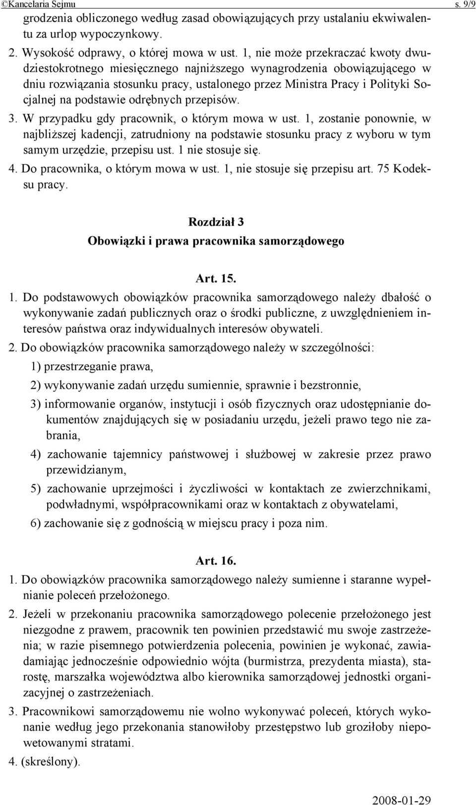 podstawie odrębnych przepisów. 3. W przypadku gdy pracownik, o którym mowa w ust.