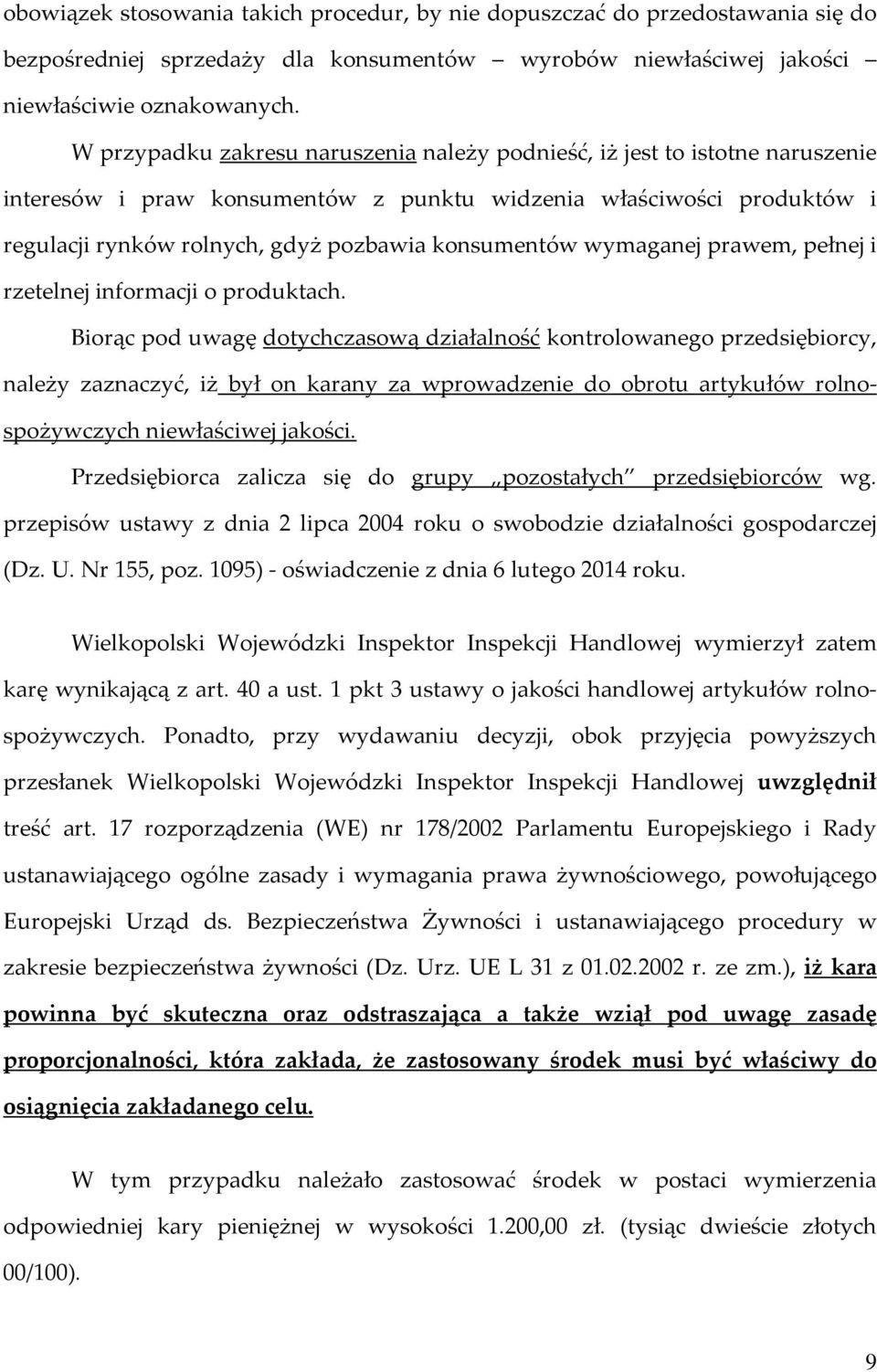 konsumentów wymaganej prawem, pełnej i rzetelnej informacji o produktach.