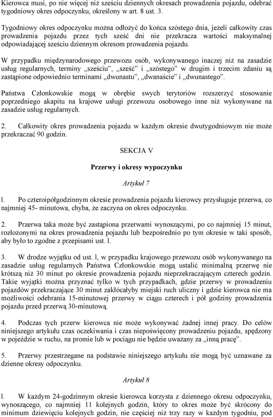 okresom prowadzenia pojazdu.