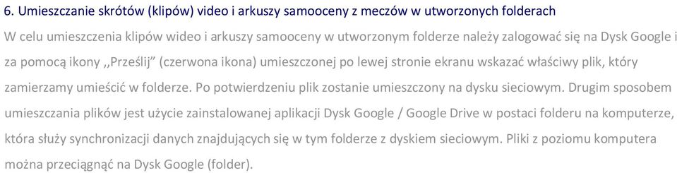 Po potwierdzeniu plik zostanie umieszczony na dysku sieciowym.