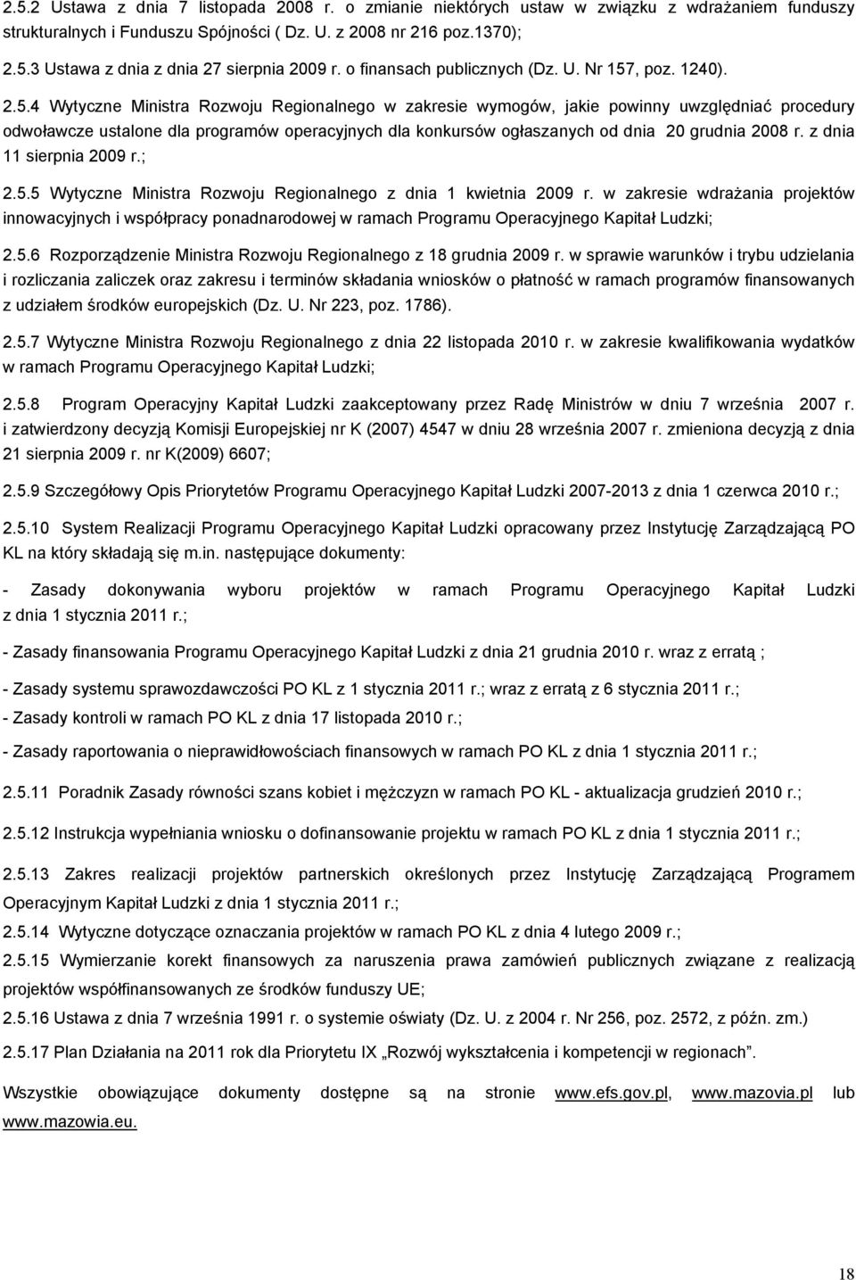 , poz. 1240). 2.5.