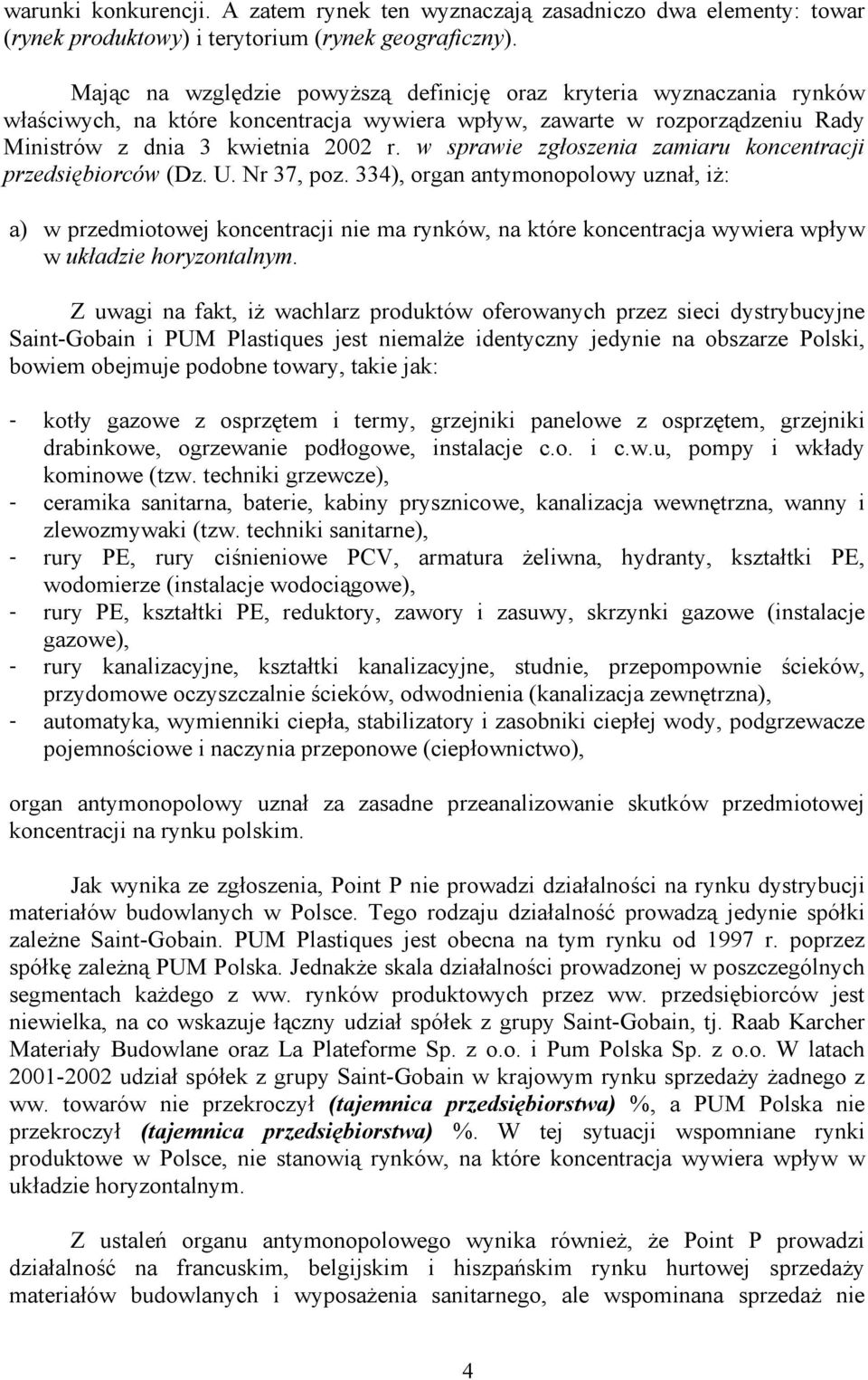 w sprawie zgłoszenia zamiaru koncentracji przedsiębiorców (Dz. U. Nr 37, poz.