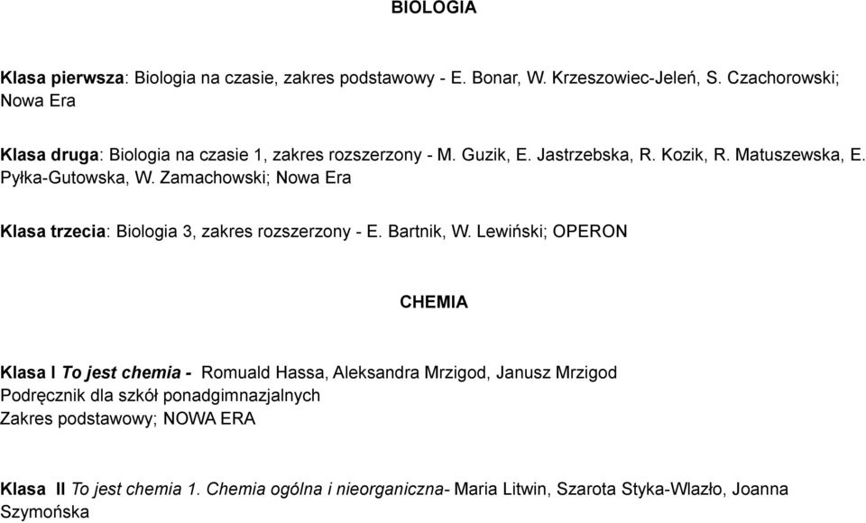 Zamachowski; Klasa trzecia: Biologia 3, zakres rozszerzony - E. Bartnik, W.
