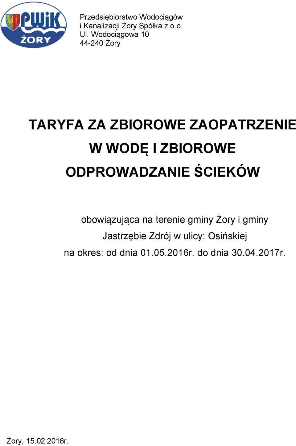 ODPROWADZANIE ŚCIEKÓW obowiązująca na terenie gminy Żory i gminy Jastrzębie