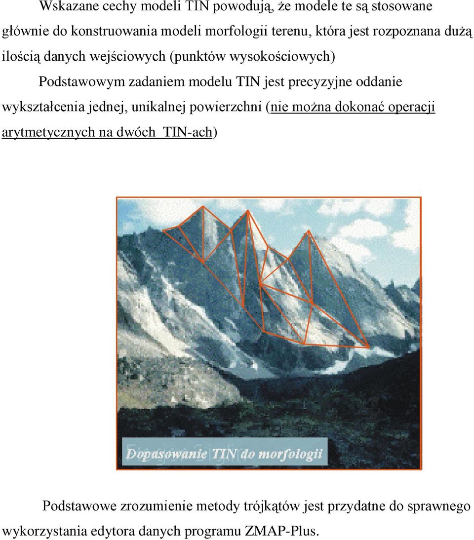 oddanie!,!*!2 1,<! arytmetycznych na dwóch TIN-ach).