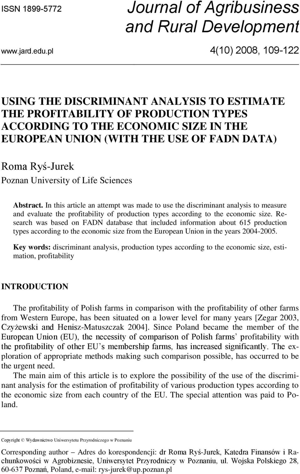 Ryś-Jurek Poznan University of Life Sciences Abstract.
