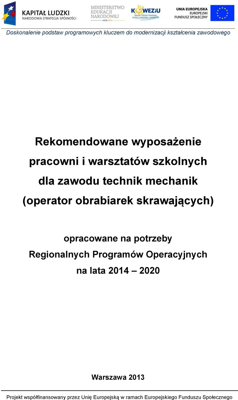 obrabiarek skrawających) opracowane na potrzeby