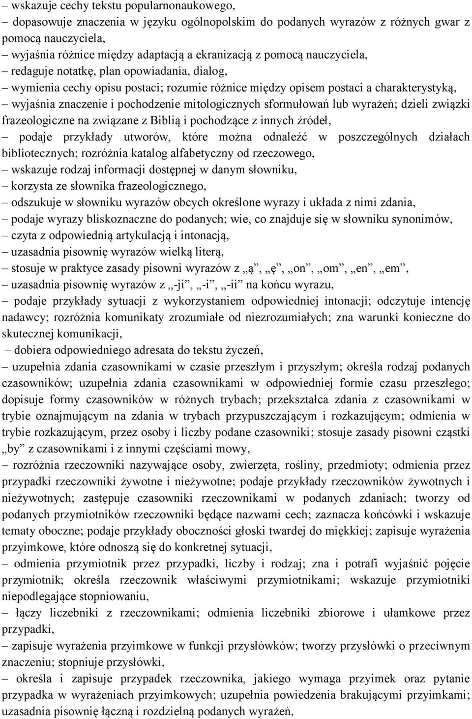 sformułowań lub wyrażeń; dzieli związki frazeologiczne na związane z Biblią i pochodzące z innych źródeł, podaje przykłady utworów, które można odnaleźć w poszczególnych działach bibliotecznych;