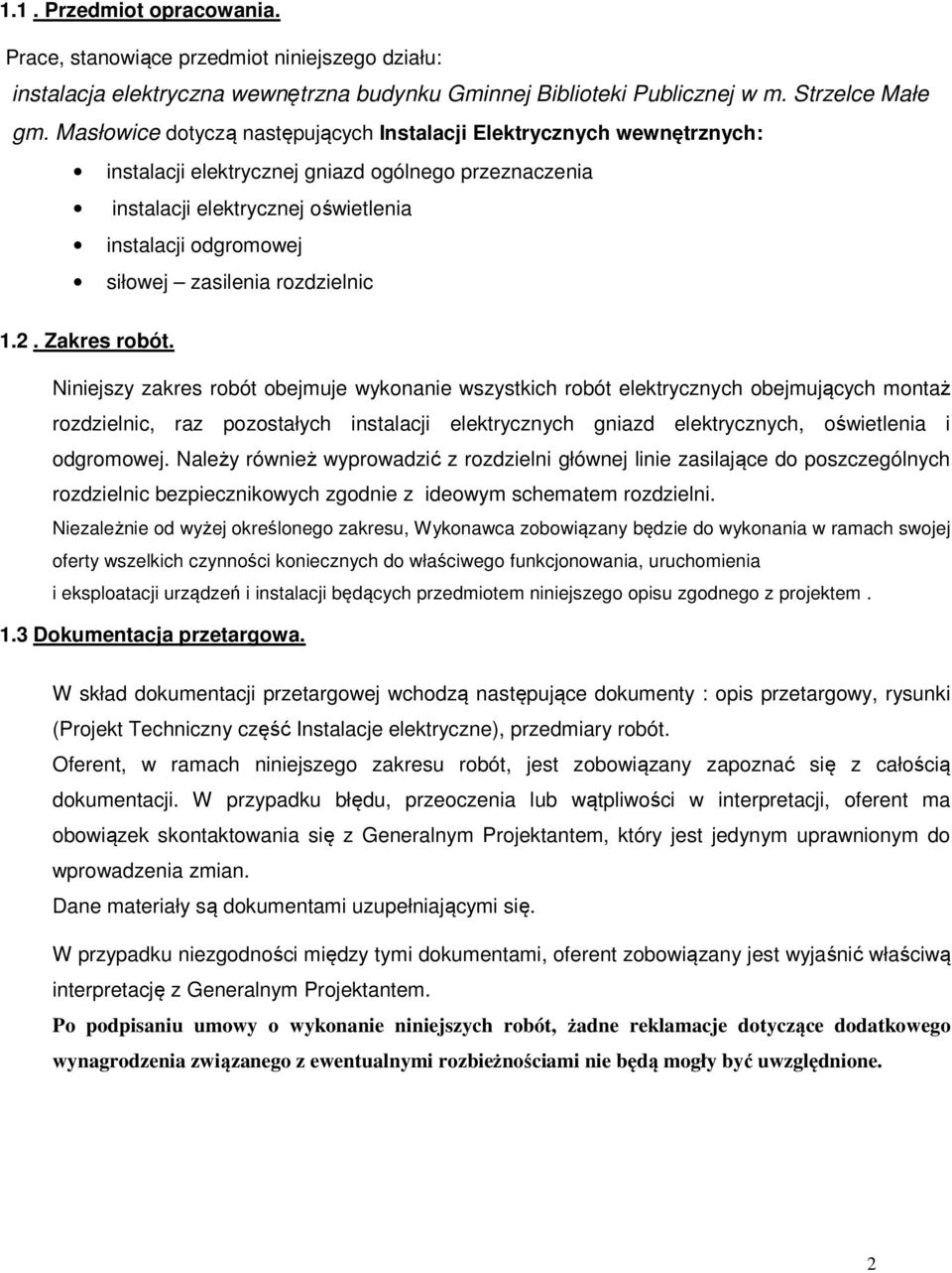 zasilenia rozdzielnic 1.2. Zakres robót.