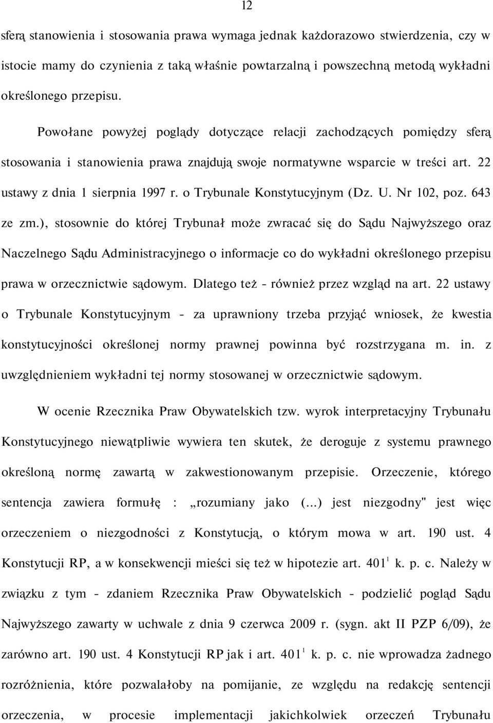 o Trybunale Konstytucyjnym (Dz. U. Nr 102, poz. 643 ze zm.