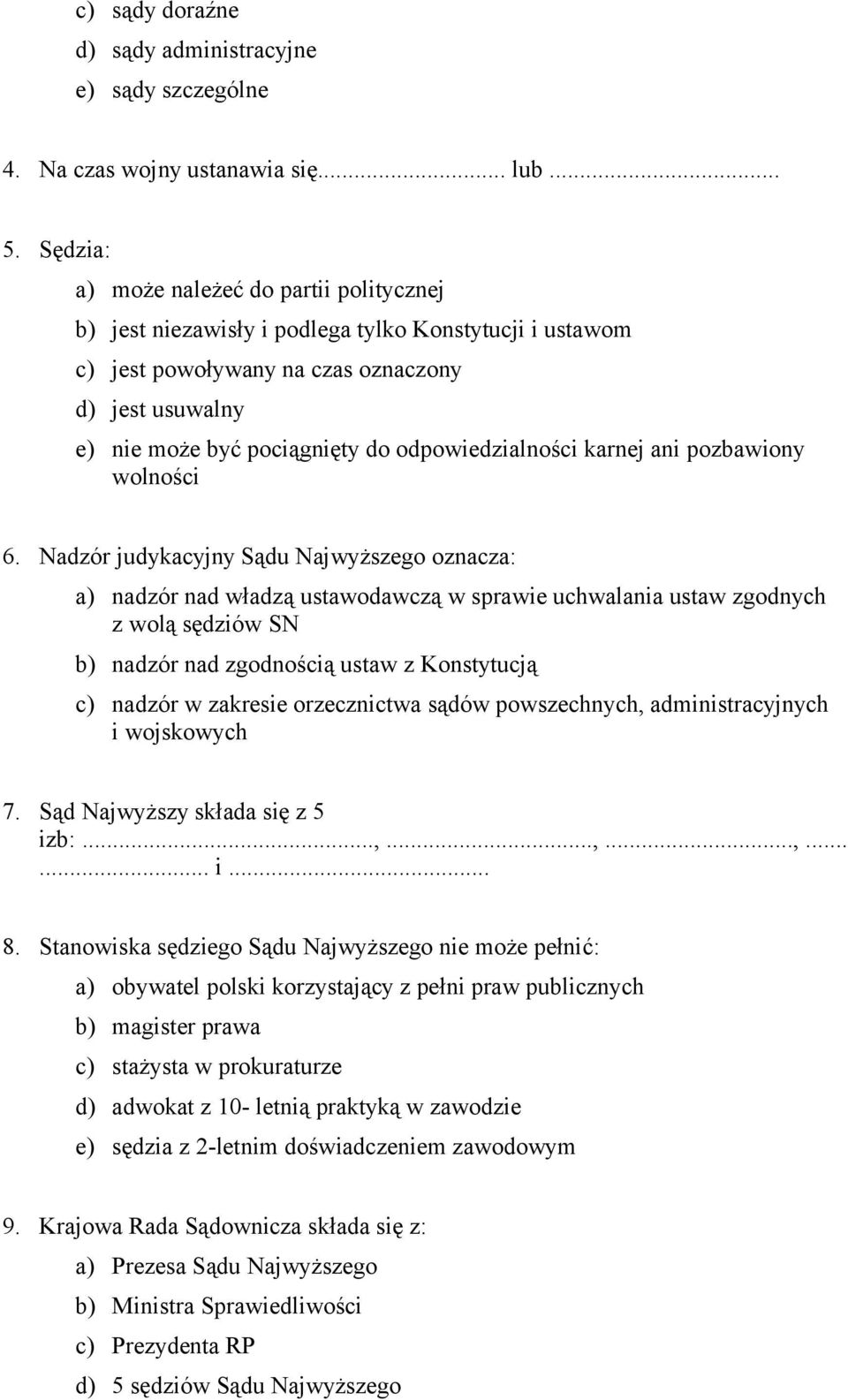 odpowiedzialności karnej ani pozbawiony wolności 6.