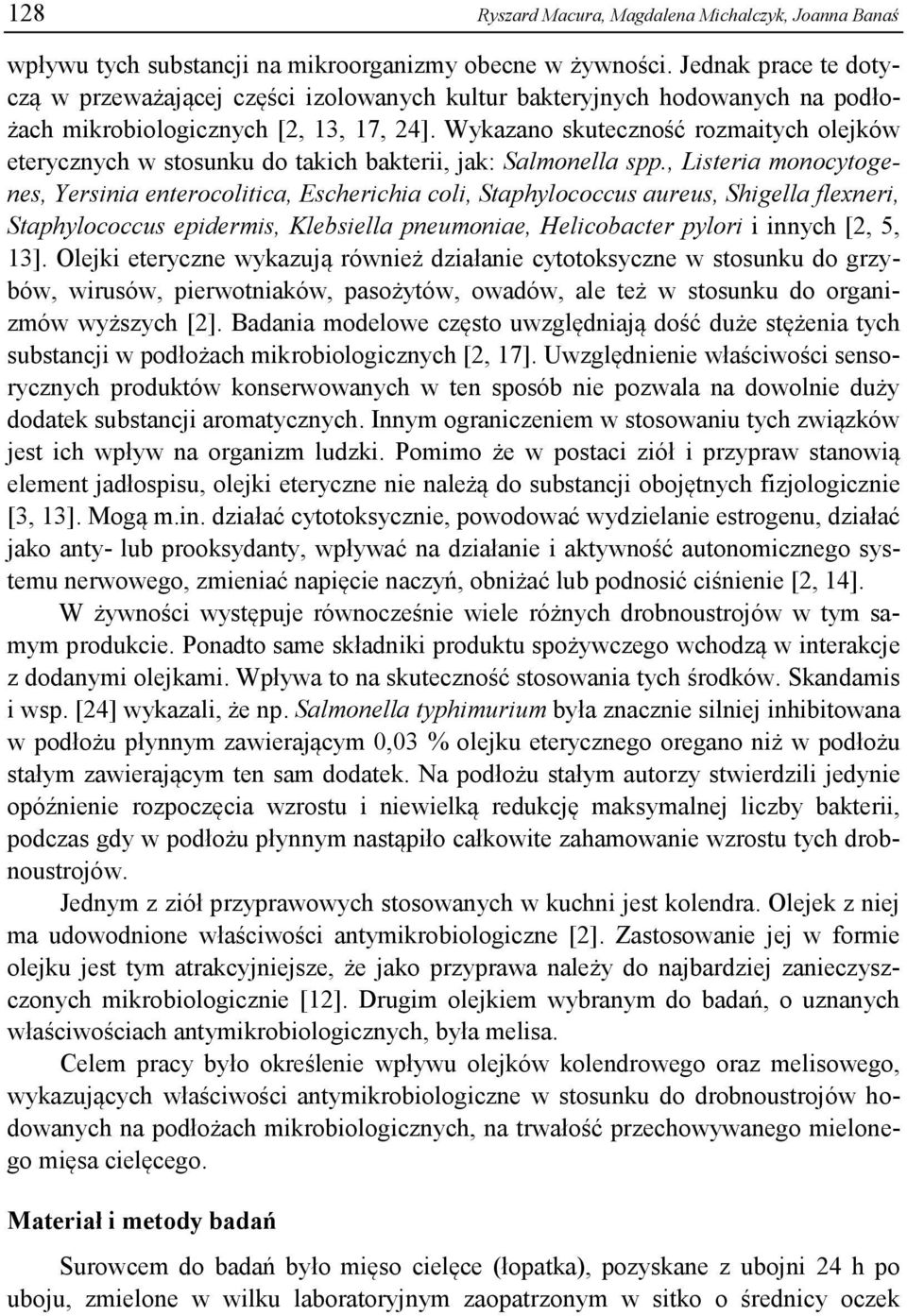 Wykzno skuteczność rozmitych olejków eterycznych w stosunku do tkich kterii, jk: Slmonell spp.